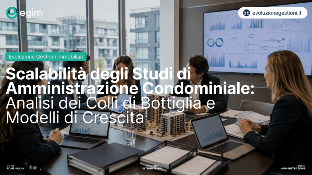 Scalabilità degli Studi di Amministrazione Condominiale: Analisi dei Colli di Bottiglia e Modelli di Crescita 8 Scalabilita degli Studi di Amministrazione Condominiale Analisi dei Colli di Bottiglia e Modelli di Crescita 1