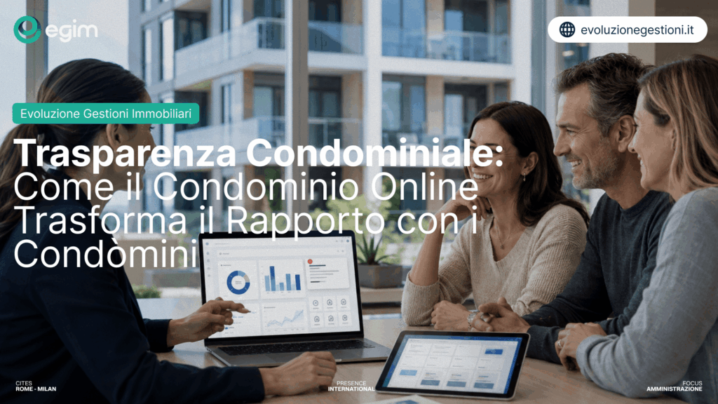 Trasparenza Condominiale: Come il Condominio Online Trasforma il Rapporto con i Condòmini 1 Trasparenza Condominiale Come il Condominio Online Trasforma il Rapporto con i Condomini