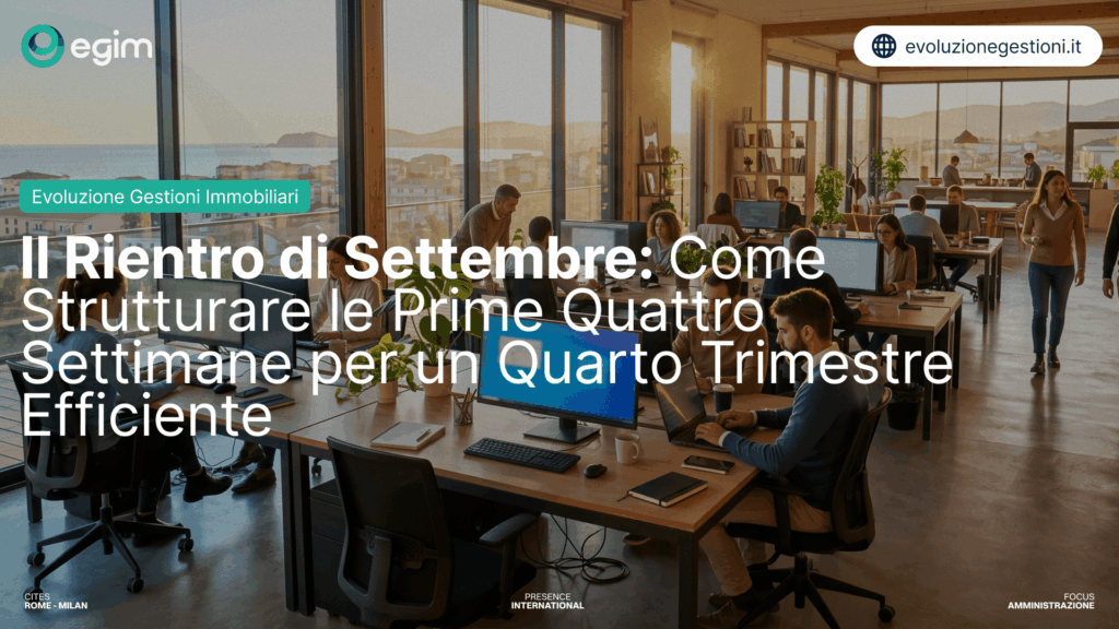Il Rientro di Settembre: Come Strutturare le Prime Quattro Settimane per un Quarto Trimestre Efficiente 1 Il Rientro di Settembre Come Strutturare le Prime Quattro Settimane per un Quarto Trimestre Efficiente
